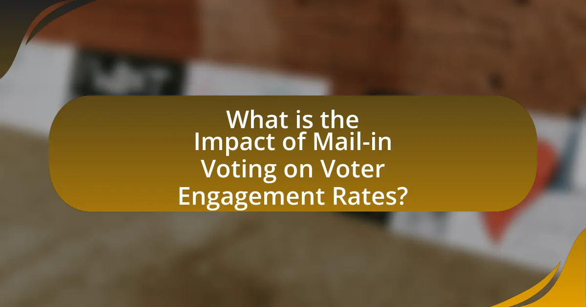 What is the Impact of Mail-in Voting on Voter Engagement Rates?